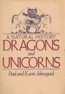 Dragons and Unicorns: A Natural History