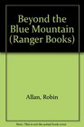 Beyond the Blue Mountains Rangers 3