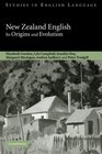 New Zealand English Its Origins and Evolution