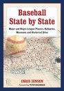 Baseball State by State Major and Negro League Players Ballparks Museums and Historical Sites