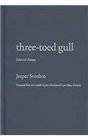 ThreeToed Gull  Selected Poems