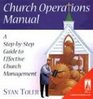 Church Operations Manual A StepByStep Guide to Effective Church Management