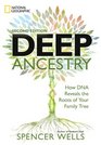 Deep Ancestry 2nd Edition How DNA Reveals the Roots of Your Family Tree