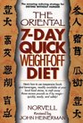 The Oriental 7Day Quick WeightOff Diet