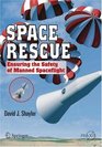 Space Rescue Ensuring the Safety of Manned Spacecraft