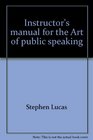 Instructor's manual for the Art of public speaking