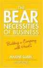 The Bear Necessities of Business Building a Company with Heart