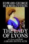 The Lady Of Lyons A Drama In Five Acts