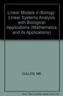 Linear Models in Biology Linear Systems Analysis with Biological Applications