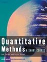 Quantitative Methods Short Course