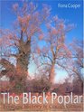 The Black Poplar Ecology History And Conservation
