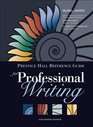 Prentice Hall Reference Guide for Professional Writing