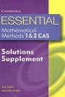 Essential Mathematical Methods CAS 12 Solutions Supplement