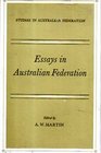 Essays in Australian Federation