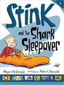 Stink and the Shark Sleepover (Stink, Bk 9)