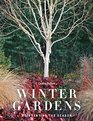 Winter Gardens Reinventing the Season