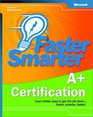 Faster Smarter A Certification
