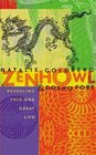 Zen Howl Revealing This One Great Life