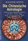 Die Chinesische Astrologie