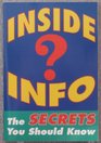 Inside Secrets The Secrets You Should Know