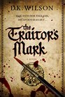 The Traitor's Mark A Tudor Mystery