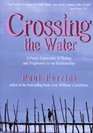 Crossing the Water A Poetic Exploration of Healing and Forgiveness in Our Relationships