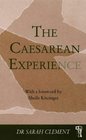 The Caesarean Experience