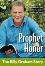 Prophet with Honor Kids Edition The Billy Graham Story