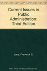 Current Issues in Public Administration Third Edition