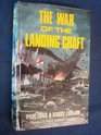 War of the Landing Craft