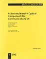 Active and Passive Optical Components for Communications VII