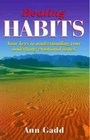 Healing Habits: Your Key to Understanding Your Underlying Emotional Issues