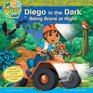 Diego in the Dark Being Brave at Night