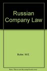 Russian Company Law Basic Legislation