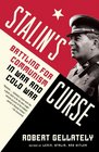 Stalin's Curse: Battling for Communism in War and Cold War (Vintage)