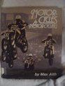 Motorcycles and Motorcycling A First Book
