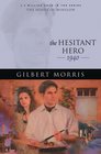 The Hesitant Hero: 1940 (House of Winslow, Bk 38)