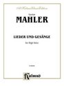 Gustav Mahler Lieder und Gesange