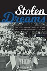Stolen Dreams The 1955 Cannon Street AllStars and Little League Baseball's Civil War