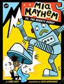 Mia Mayhem vs the Mighty Robot