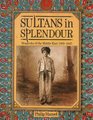 Sultans in Splendour