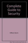 The complete guide to security