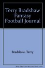 Terry Bradshaw Fantasy Football Journal