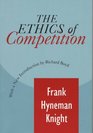 The Ethic of Competition