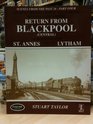 Journey by Excursion Train Home to East Lancashire Pt 4 Return from Blackpool  Via the Coast Line St Annes Andsell and Fairhaven Lytham