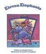 Eleven Elephants