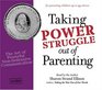 Taking Power Struggle out of Parenting Audio Book
