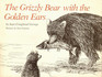 The Grizzly Bear With the Golden Ears