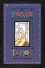 The Pomo Tarot: A Postmodern Deck for Navigating the Next Millennium