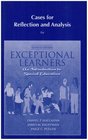 Cases for Reflection and Analysis for Exceptional Learners Introduction to Special Education